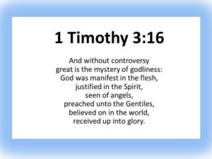 1 Timothy 3:16  FBL booklet